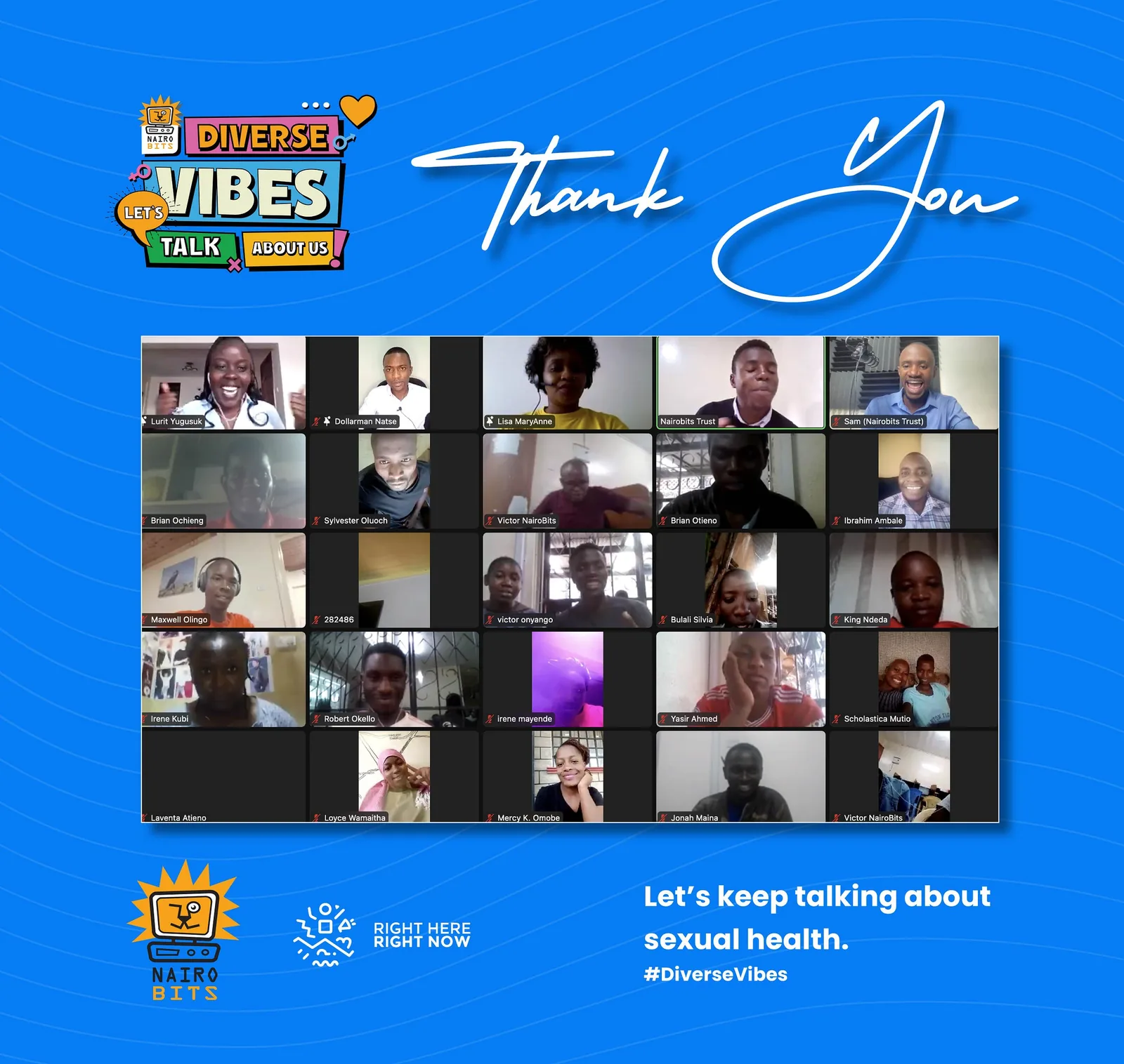 Participants in the NairoBits #DiverseVibes online conversation on sexual health, run with Right Here Right Now